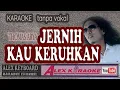 Download Lagu JERNIH KAU KERUHKAN ~ Karaoke Tanpa Vokal ~ Thomas Arya  NEW vokal pria
