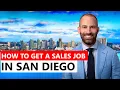 How to Get a Sales Job in San Diego