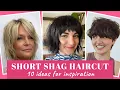 Short Shag Haircut - The Perfect Choppy And Textured Layered Haircut For Short Hair