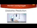 Diabetes Prediction using Machine Learning from Kaggle