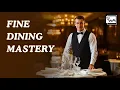 Fine Dining Service Sequence The Complete Step-by-Step Waiter Service Tutorial Full Guide