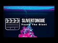 Young The Giant - Silvertongue || Lyrics🍹