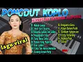 Download Lagu THE BEST KOPLO RAMPAK TARLING 2024 -  DANGDUT TERBARU 2024 -  PONGDUT KOPLO SLOW BLEKUK BANGET