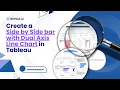 How to Create a Side-by-Side Bar with Dual Axis Line Chart in Tableau Complete Tutorial