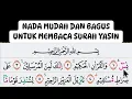 Lagu BEGINI IRAMA CARA BELAJAR MENGAJI SURAH YASIN YANG MUDAH