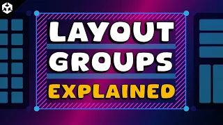 The Complete Guide to Unity UI Layout Groups Layout Element Content Size Fitter