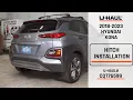 2018-2023 Hyundai Kona U-Haul Trailer Hitch Installation CQT76599
