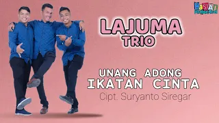 Download LAJUMA TRIO | UNANG ADONG IKATAN CINTA | Cipt. Suryanto Siregar | LAGU POP BATAK TERBARU MP3