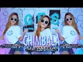 Download Lagu CHIMBALA VIRAL TIKTOK TERBARU ( DJ AMILIA ) REMIX 2022