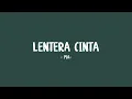 Download Lagu pia - lentera cinta - lirik sahabat