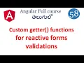 angular reactive form validations with getter functions getter function Reactive form validations