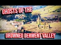Lagu The Haunting Secrets of the Drowned Derwent Valley