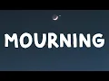 Download Lagu Post Malone - Mourning (Lyrics)