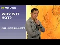 Download Lagu Why so hot? - 11/07/2025 - Weather Forecast UK - Met Office Weather