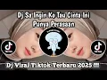 Download Lagu DJ SA INGIN KO TAU CINTA INI PUNYA PERASAAN VIRAL TIKTOK TERBARU 2025 YANG KALIAM CARI