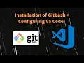 Gitbash Installation and setting up VS Code Step by Step