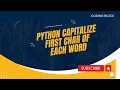 Python Capitalize First Letter Of Each Word in String