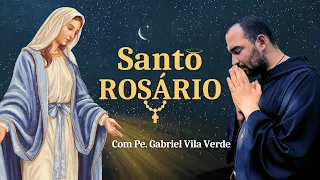 Santo Rosário - 22/02/2025 | Pe. Gabriel Vila Verde