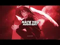 Download Lagu Hate You - Poylow \u0026 Bauwz ft. Nito-Onna [Edit Audio]
