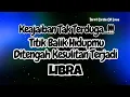 Download Lagu 🌠 LIBRA KEAJAIBAN TAK TERDUGA‼️TITIK BALIK HIDUPMU DITENGAH KESULITAN TERJADI🌈