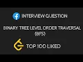 Leetcode - 102 Binary Tree Level Order Traversal Queue Python Code explanation