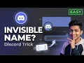 How to Make Your Name Invisible on Discord - Easy Trick