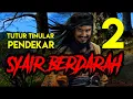 TUTUR TINULAR PENDEKAR SYAIR BERDARAH 