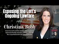 Exposing the Left s Ongoing Lawfare featuring Christina Bobb