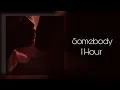 Download Lagu Keshi - Somebody 1 hour [Chill in 1 Hour]