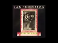 James Cotton - Honest I Do