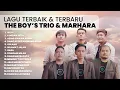Download Lagu KUMPULAN LAGU TERBAIK THE BOY'S TRIO \u0026 MARHARA | PLAYLIST TERBARU 2025 LAGU BATAK