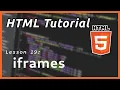 iframes - HTML Tutorial Part 19