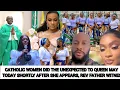 Download Lagu CATHOLIC WOMEN DID THE UNEXPECTED TO QUEENAY TODAY SHORTLY AFTER SHE APPEARS, REV FATHER WITNES