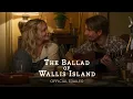 Download Lagu THE BALLAD OF WALLIS ISLAND - Officiële trailer [HD] - Alleen in de bioscoop vanaf 28 maart