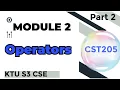 Operators Module 2 OOPJ CST205 KTU S3 CSE Part 2