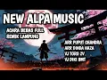 Lagu SPESIAL NEW ALPA MUSIC LIVE SELAGAI LINGGA DOUBLE SOUND ACARA BEBAS FULL REMIK REMIK TERVIRAL