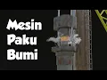 Download Lagu Cara Kerja Mesin Paku Bumi (Diesel Hammer)