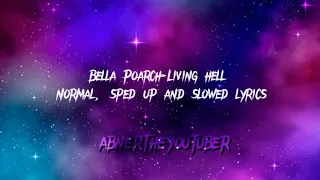 bella poarch living hell normal sped up and slowed lyrics