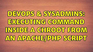 DevOps SysAdmins Executing command inside a chroot from an script