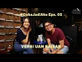 Lagu Coba Jadi Uan Supaya Tau Kenapa Uan Suka Marah-Marah | PODCAST #COBAJADIAKU