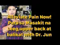 Download Lagu Alleviate Pain Now!! para sa masakit na leeg, upper back at shoulder with Dr. Jun Reyes PT DPT.