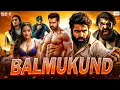 Download Lagu Balmukund - RAM POTHINENI and Rashmika Mandanna Action Movie - South Indian Hindi Dubbed Movie