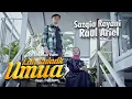 Download Lagu Sazqia Rayani Ft. Raul Ariel - Lah Cukuik Umua (Official Music Video)