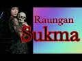 Lagu Raungan Sukma