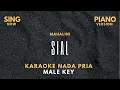Download Lagu MAHALINI - SIAL KARAOKE NADA PRIA ( KARAOKE NADA PRIA - PIANO VERSION )