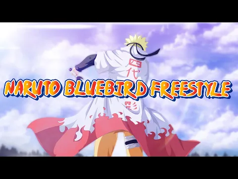 Download MP3 NARUTO BLUEBIRD FREESTYLE