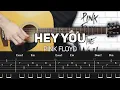 Download Lagu Pink Floyd - Hey You (Guitar lesson with TAB) - STANDARD TUNING