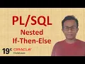 How to write PL SQL Nested If Then Else Statement in Oracle 19c Database Server Tutorial 10