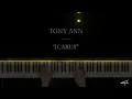 Download Lagu Tony Ann – ICARUS (Official Piano Tutorial)