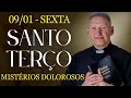 Lagu TERÇO DE HOJE - 09/01/2026 SEXTA-FEIRA | MISTÉRIOS DOLOROSOS DO SANTO ROSÁRIO